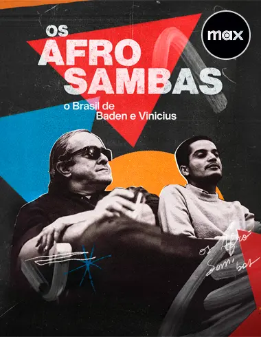 Os Afro-Samba: O Brasil de Baden e Vinicius